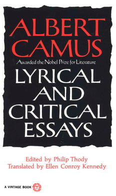 Lyrical and Critical Essays by Albert Camus