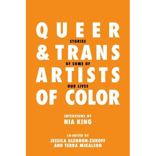 Queer & Trans Artists of Color by Nia King