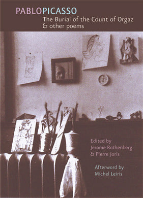 The Burial Of the Count Of Orgaz & Other Poems By Pablo Picasso