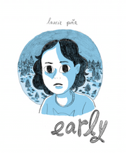 Early by Laurie Piña