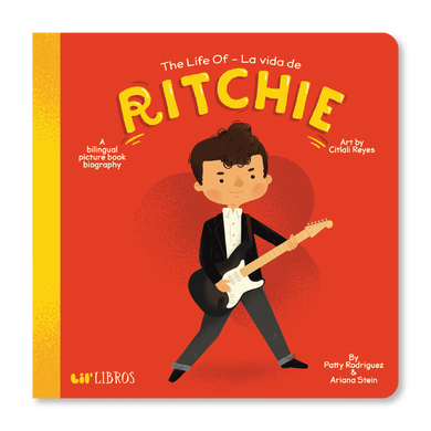 The Life of / La vida de Richie by Patty Rodriguez, Ariana Stein