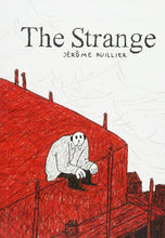 The Strange by Jérôme Ruillier