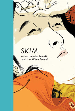 Skim by Mariko and Jillian Tamaki