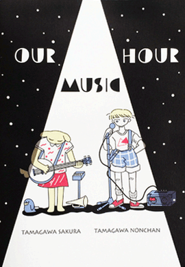 Our Music Hour by Sakura & Nonchan Tamagawa