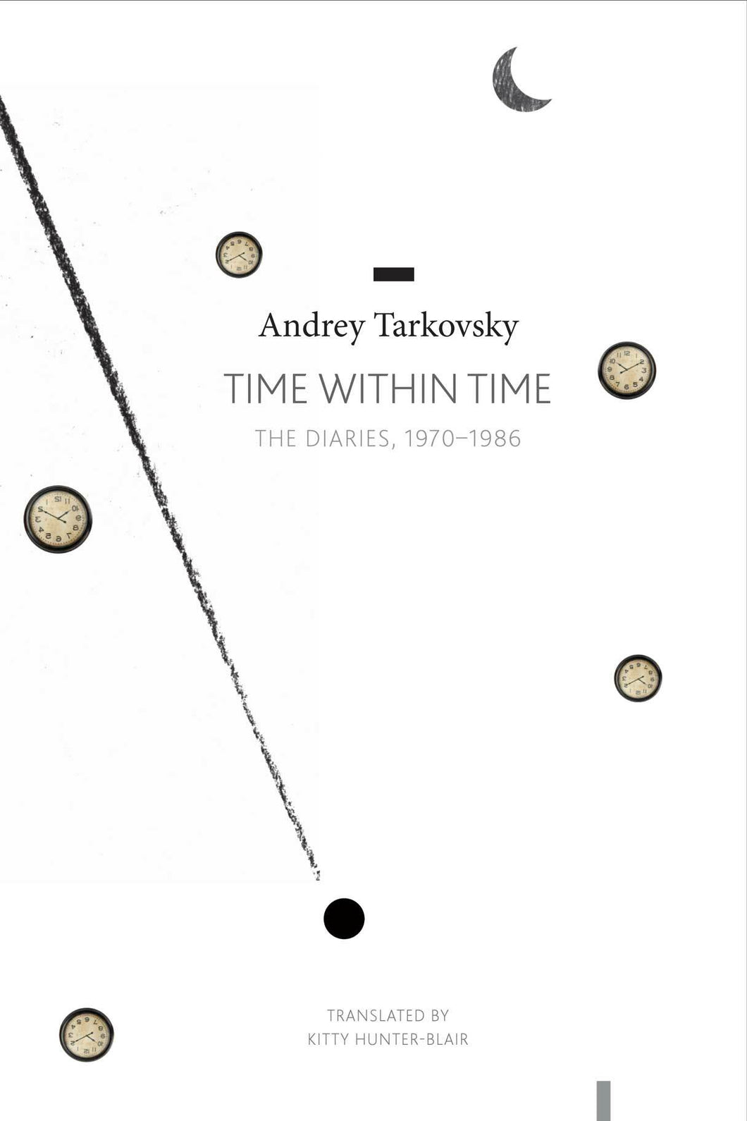 Time Within Time: The Diaries, 1970-1986 by Andrey Tarkovsky