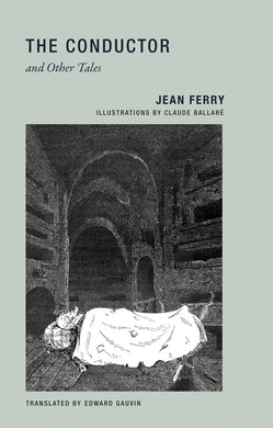The Conductor and Other Tales by Jean Ferry