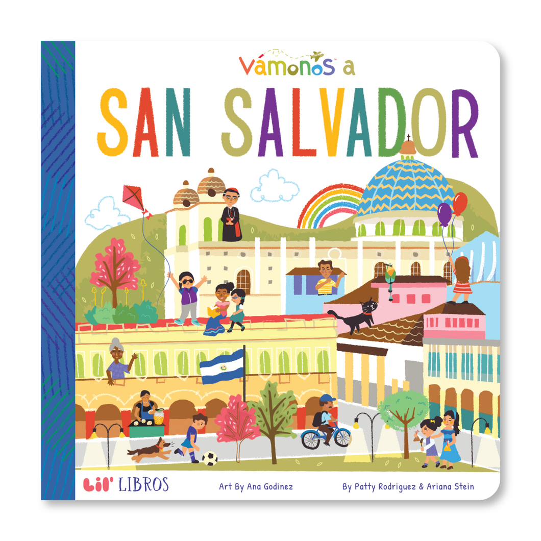 Vámanos a San Salvador by Patty Rodriguez and Ariana Stein