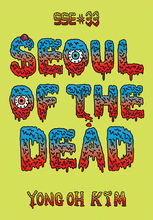 Seoul of the Dead by Yong Oh Kim